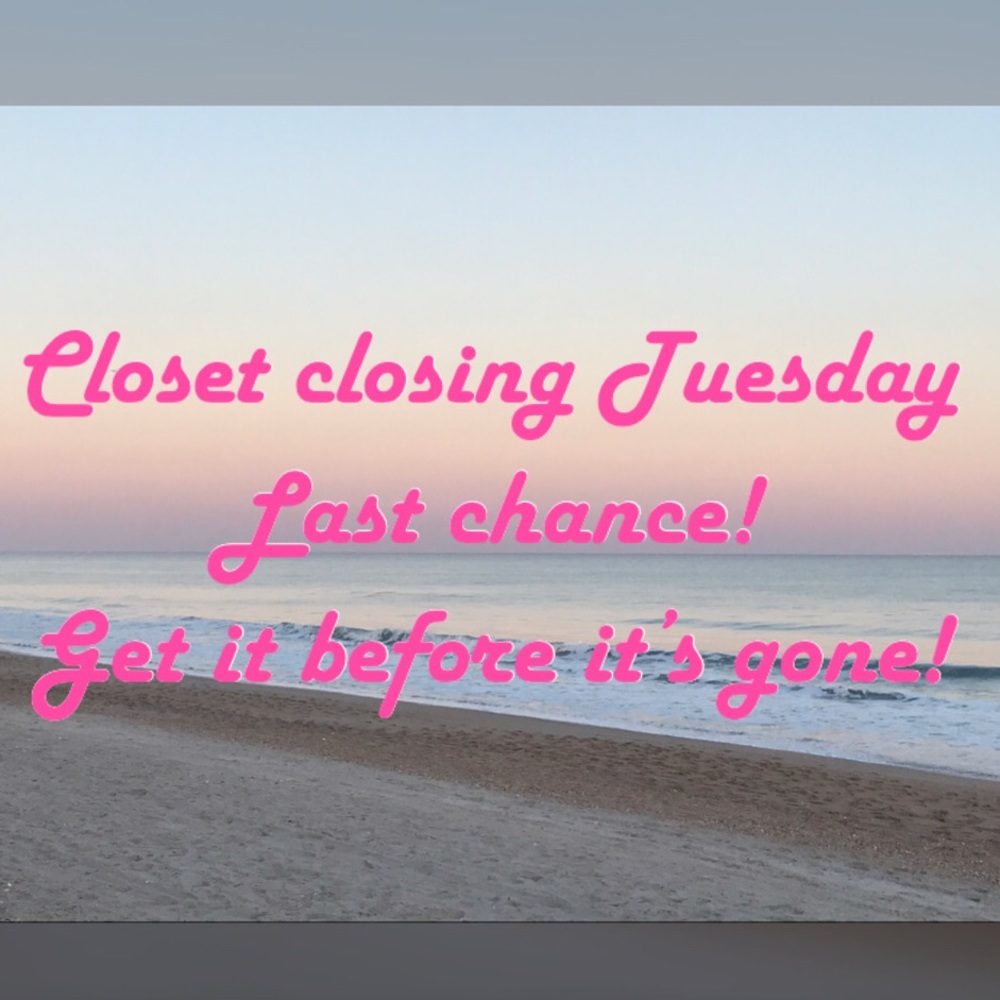 Last chance! Closet closing